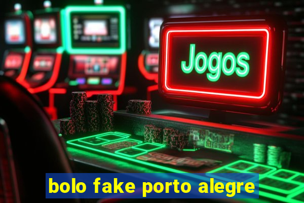 bolo fake porto alegre